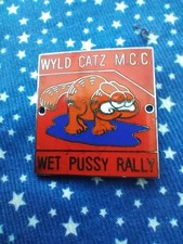Wild Catz MCC Wet Pussy Rally Biker Badge