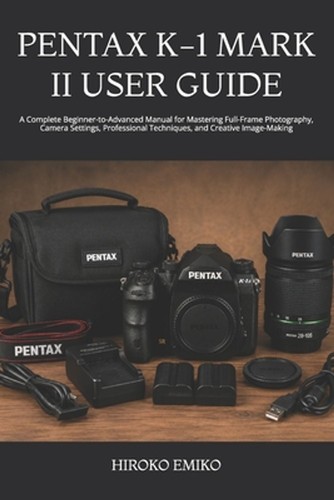 Pentax mark user - pentax, guide