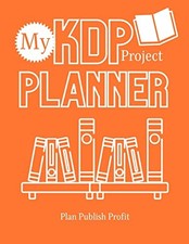 My KDP Project Planner : Plan