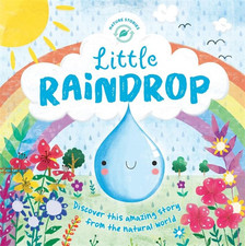 Nature Stories: Little Raindrop (Picture Flats) by Igloo Books Book The Cheap