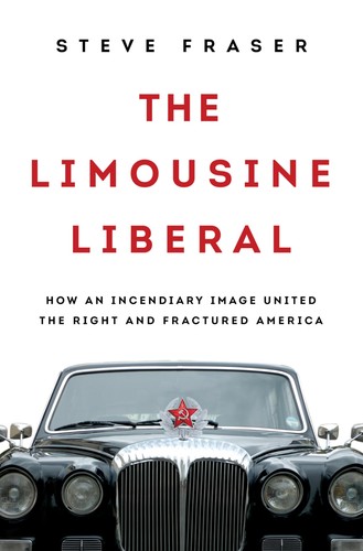 The limousine liberal - liberal:, how
