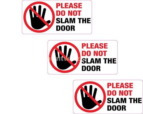Please not slam - not, the