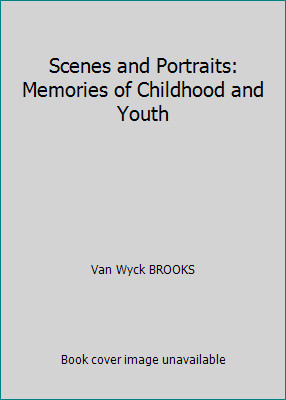 Scenes and portraits - portraits:, memories