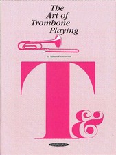 The Art of Trombone Playing by