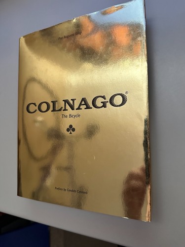Colnago the bicycle hardback - the, bicycle.