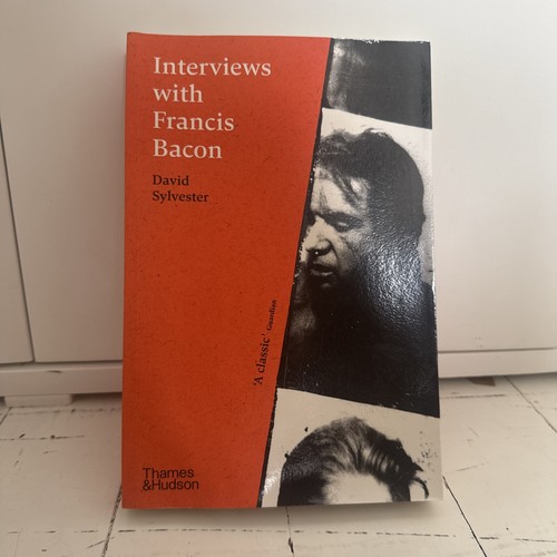 Interviews with francis bacon - interviews,