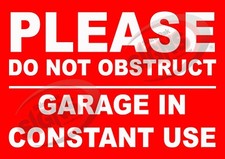Please do not obstruct garage