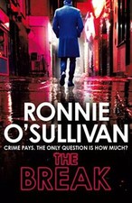 The Break (Soho Nights),Ronnie O'Sullivan