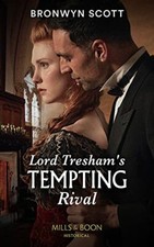 Lord Tresham's Tempting Rival