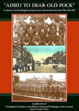 Adieu to Dear Old Pock: A Tribute to the Pocklington & District Men WW1