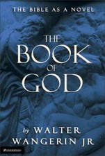 The Book of God: The Bible as a Novel - Jr, 0310220211, paperback