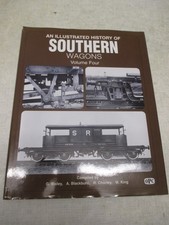 An Illustrated History of Southern Railway Wagons Volume 4, Bixley Blackburn OPC