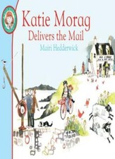Katie Morag Delivers the Mail