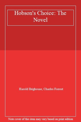 Hobson choice the - choice:,