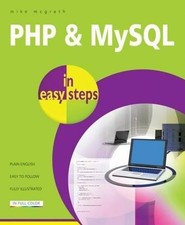 PHP & MySQL In Easy Steps by