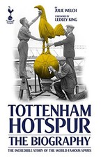 The Biography of Tottenham Hotspur by Claremont, Chris et al. Book The Cheap