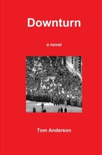 Downturn -  NEW Tom Anderson