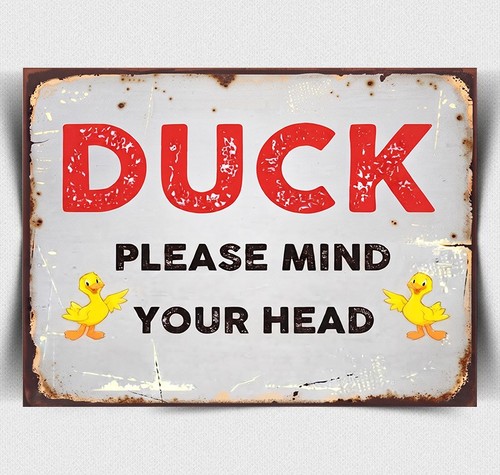 Metal sign duck please mind - sign,