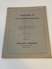 1950s Zenith Radio Compendium On UHF Television Reception Book - RARE