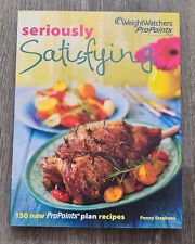 Seriously Satisfying Weight Watchers ProPoints plan Cookbook 2011 Penny Stephens