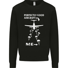 Perfectly Good Aircraft Skydiving Skydiver Mens Sweatshirt Jumper