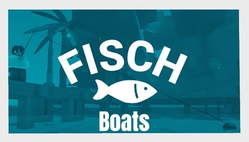 Roblox fisch boats - -,