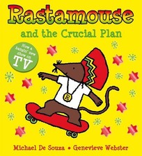 Rastamouse and the Crucial