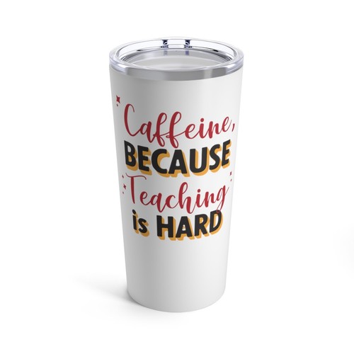 Tumbler 20oz caffeine - 20oz,