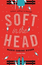 Soft in the Head,Marie-Sabine