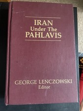 Iran under the Pahlavis (Hoover Institution publication ; )  USED