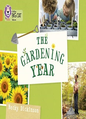 The gardening year - gardening, year: