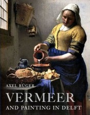 Vermeer and Painting in Delft by Ruger, A Paperback Book The Cheap Fast Free