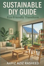 Sustainable DIY Guide: Simple