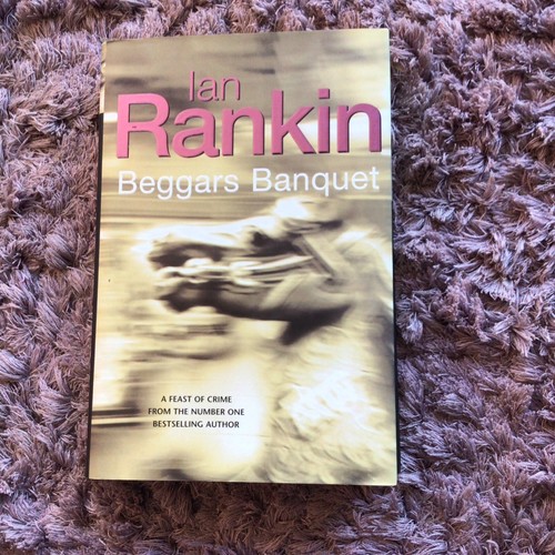 Beggars banquet ian - ian, rankin