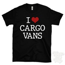 I LOVE CARGO VANS T-SHIRT