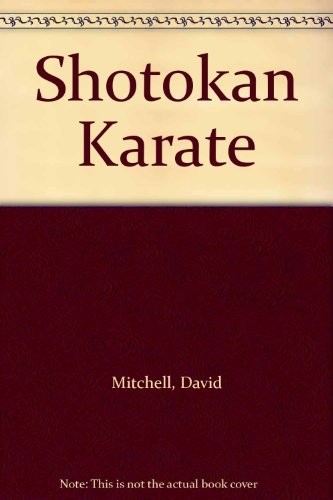 Shotokan karate david mitchell - shotokan, karate,david