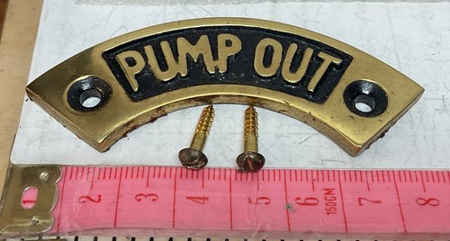 Brass pump out sign - out,