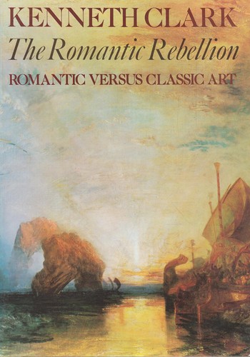 The romantic rebellion - romantic,