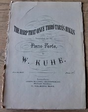 WILHELM KUHE THE HARP THAT ONCE THRO' TARA'S HALLS PIANO SHEET MUSIC (1850's)