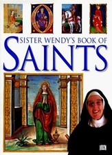 Sister Wendy's Book of Saints By Sister Wendy Beckett