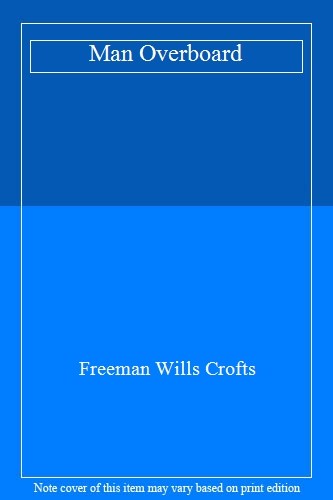 Man overboard freeman wills - man,