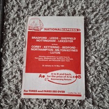 NATIONAL EXPRESS TIMETABLE BRADFORD LEEDS SHEFFIELD NOTTINGHAM LEICESTER 1984