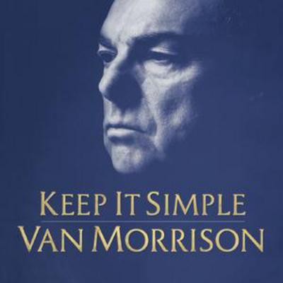 Van morrison keep simple - keep,