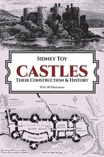 Castles: Their Construction