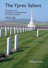 Ypres Salient. A Guide to the
