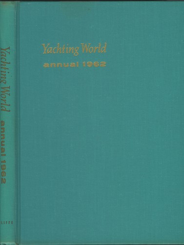 Yachting world annual 1962 - yachting,