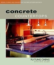 Concrete Countertops: Design, Forms and Finishes for the New Kitchen and Bathro