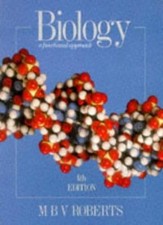 Biology - A Functional Approach Fourth Edition By Michael Roberts
