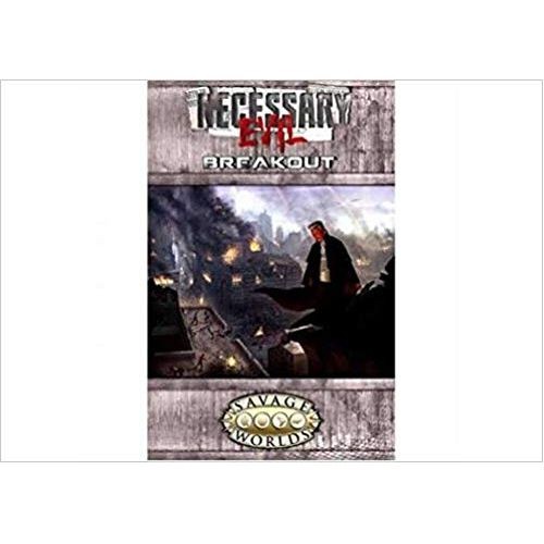 Necessary evil breakout - necessary, evil: