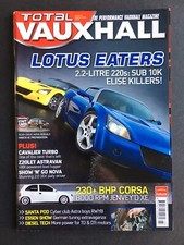 Total Vauxhall Magazine March 2008 Z20LET Astravan, VX220, Astra MKII, Nova GSi